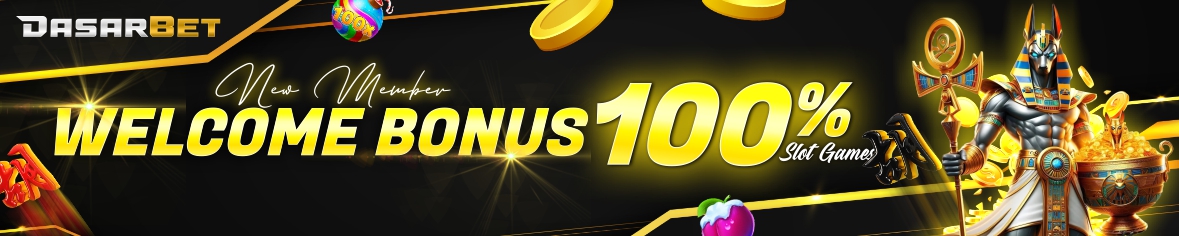Welcome Bonus 100% DasarBet Judi Slot Terpercaya